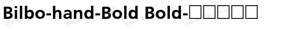 Bilbo-hand-Bold Bold字体转换